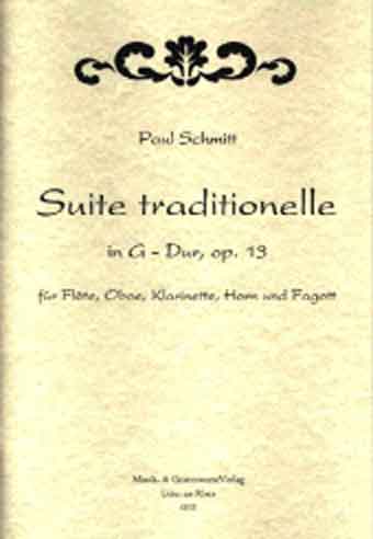 0102 P. Schmitt: Suite traditionelle G-Dur op. 13 für Bläserquintett