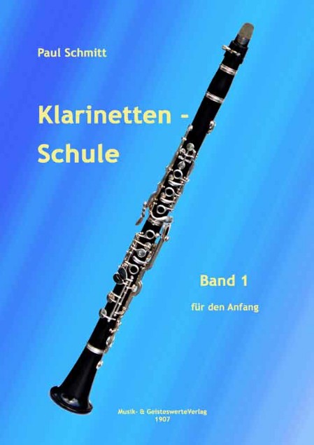 Paul Schmitt Klarinettenschule Band 1 - Schule für Klarinette