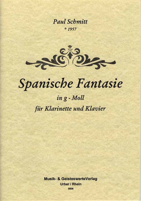 9606 Paul Schmitt Spanische Fantasie Klarinette Klavier